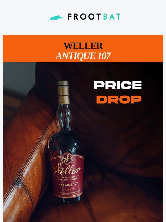 Weller Antique 107 Price Drop