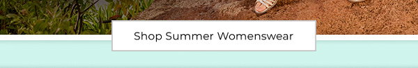 Shop Summer Womenswear