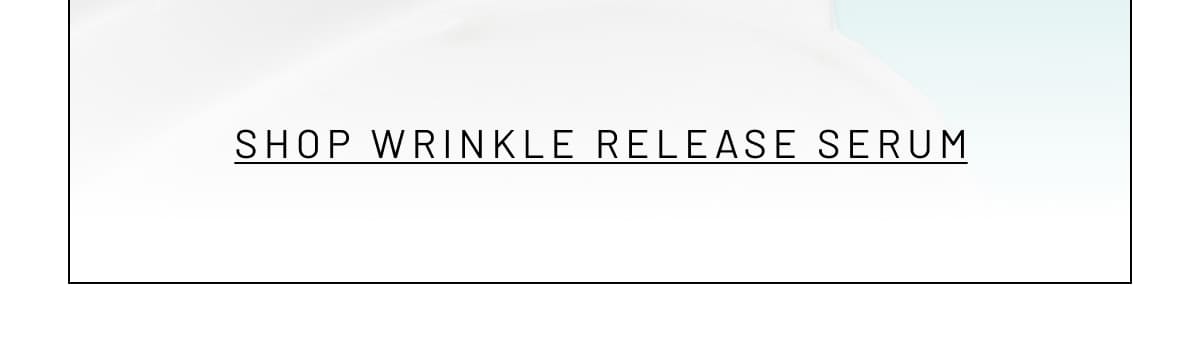 SHOP WRINKLE RELEASE SERUM