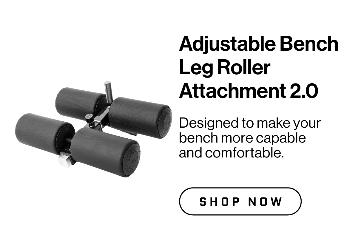 Adjustable Bench Leg Roller Attachment 2.0 — Shop Now