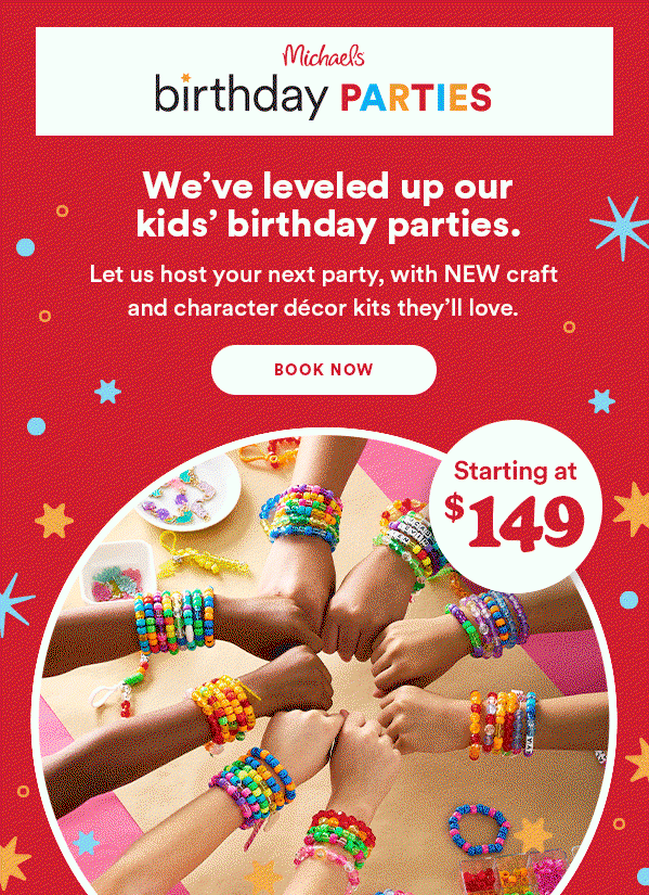 We've leveled up our kids' birthday parties. Let us host your next party, with NEW craft and character decor kits they'll love. BOOK NOW