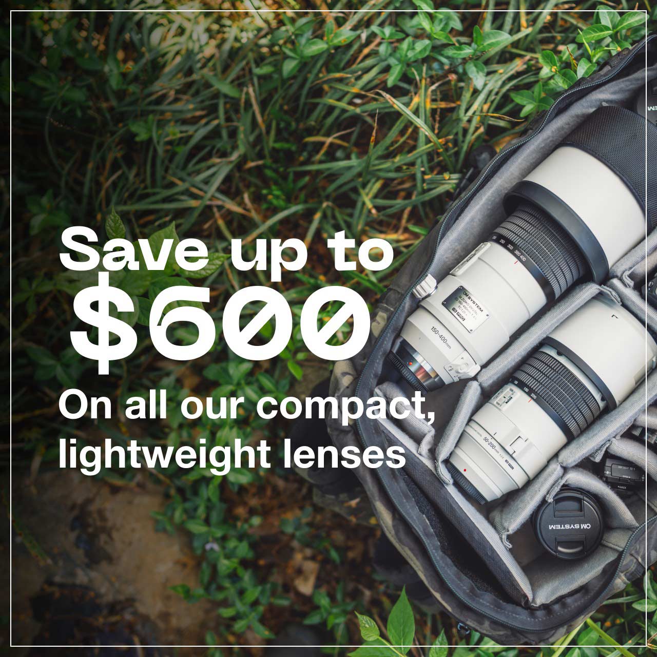 Save on all our compact & lightweigh lenses.