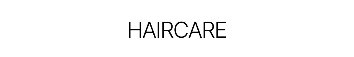 Haircare. Shop Now.