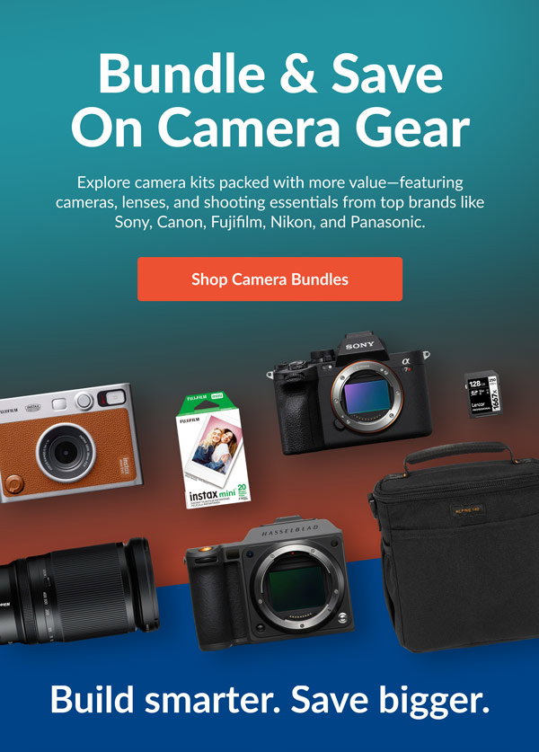 Bundle & Save On Camera Gear | Shop Camera Bundles
