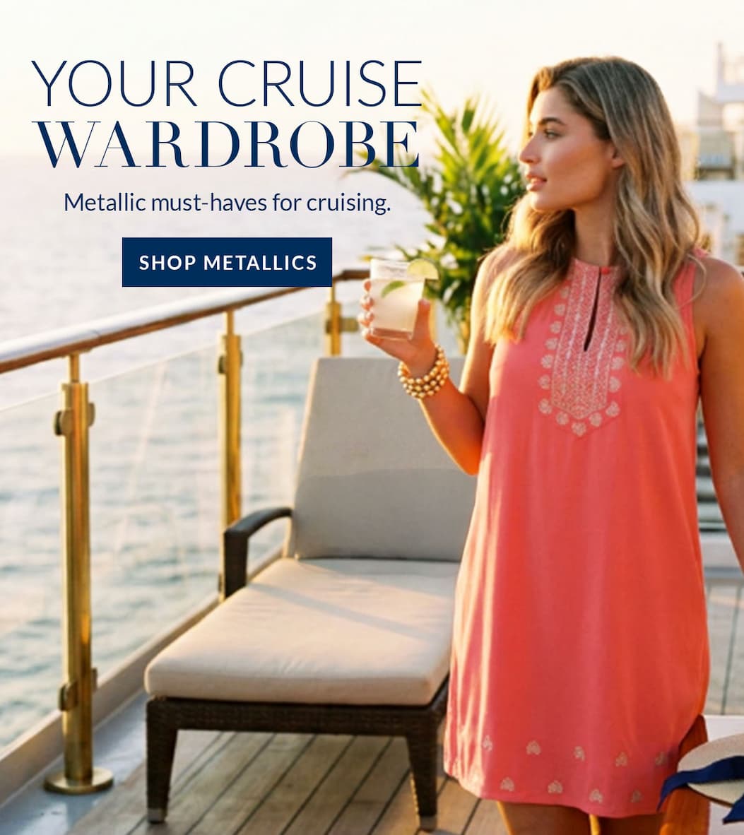 Metallic must-haves for cruises.