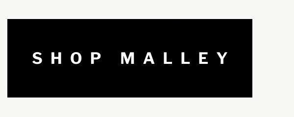 SHOP MALLEY