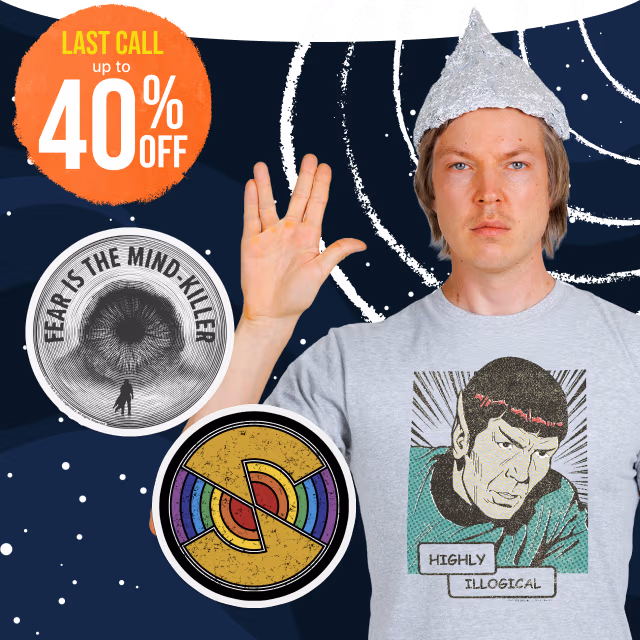 Up to 40% off everything.