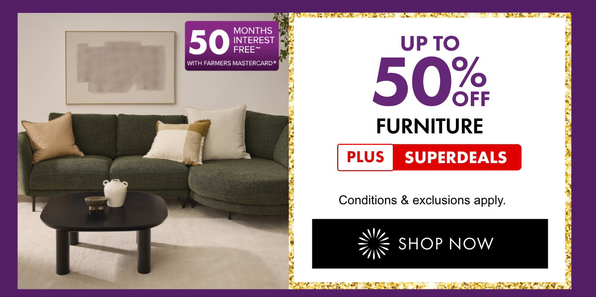 Up to 50% OFF Furniture plus SUPERDEALS