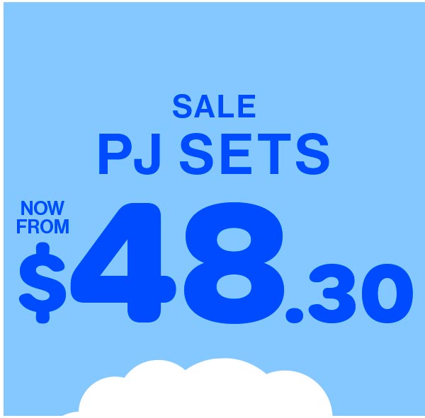 Sale PJ Sets Now From $48.30