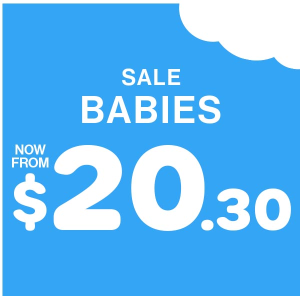 Sale Babies Now From $20.30