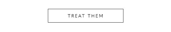 Treat Them