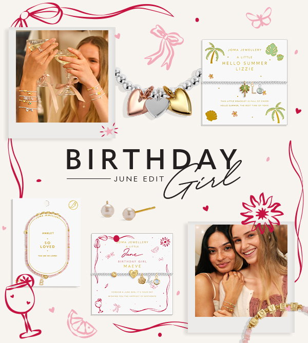 Birthday Girl - June Edit