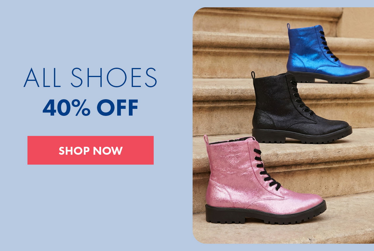 40% OFF ALL SHOES*