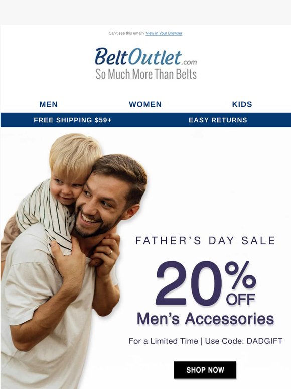 Premium Father's Day Gifts, Extra 20% Off