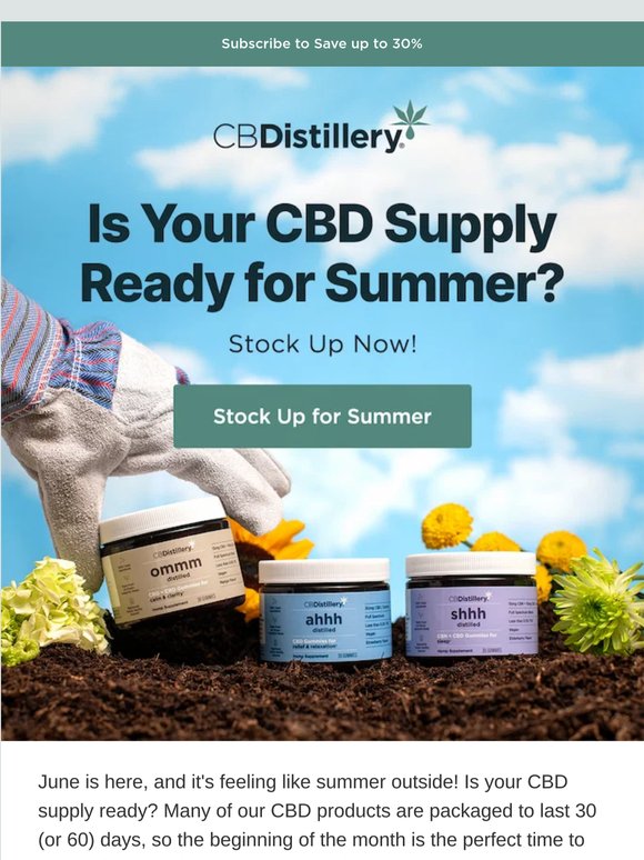 June is here! Is your CBD supply ready for summer?