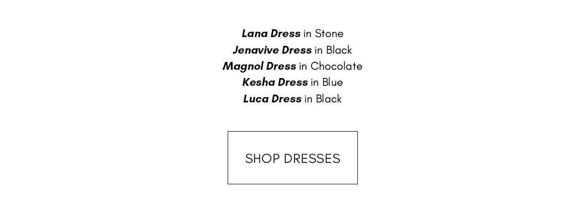 SHOP DRESSES