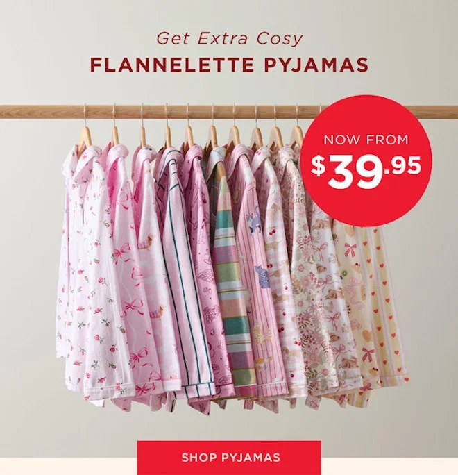 Flannelette Pyjamas From $39.95