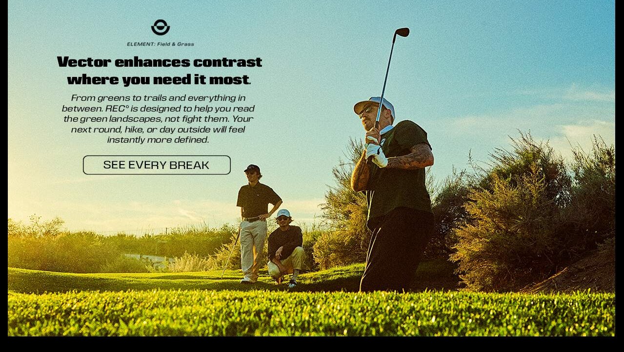 Click to see why serious golfers are switching to Vector lenses