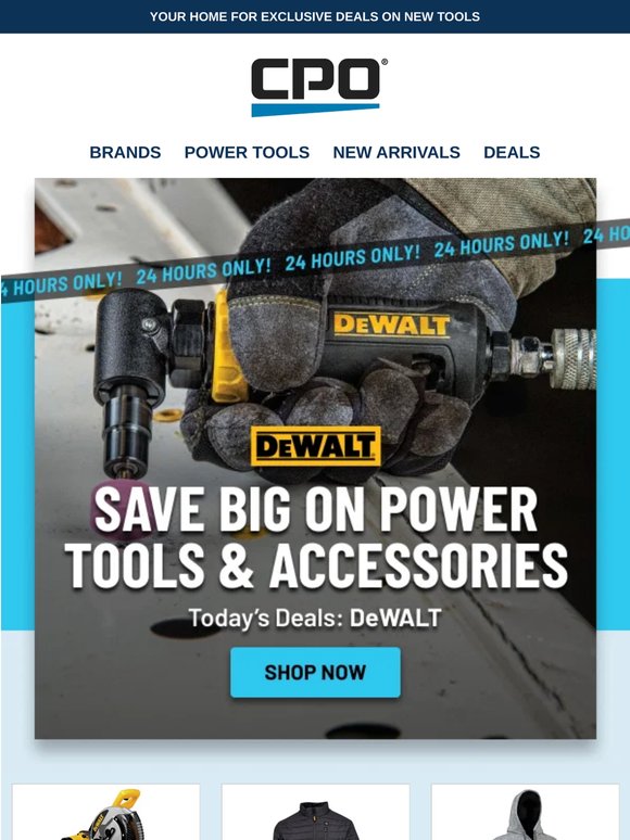 24 HOURS ONLY - DeWALT Tool Steals!