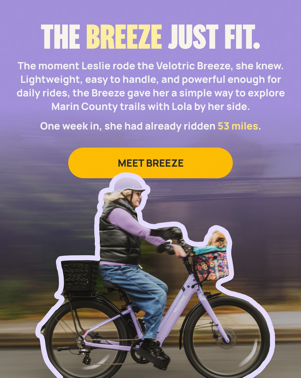 THE BREEZE JUST FIT. 