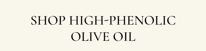 shop high-phenolic olive oil