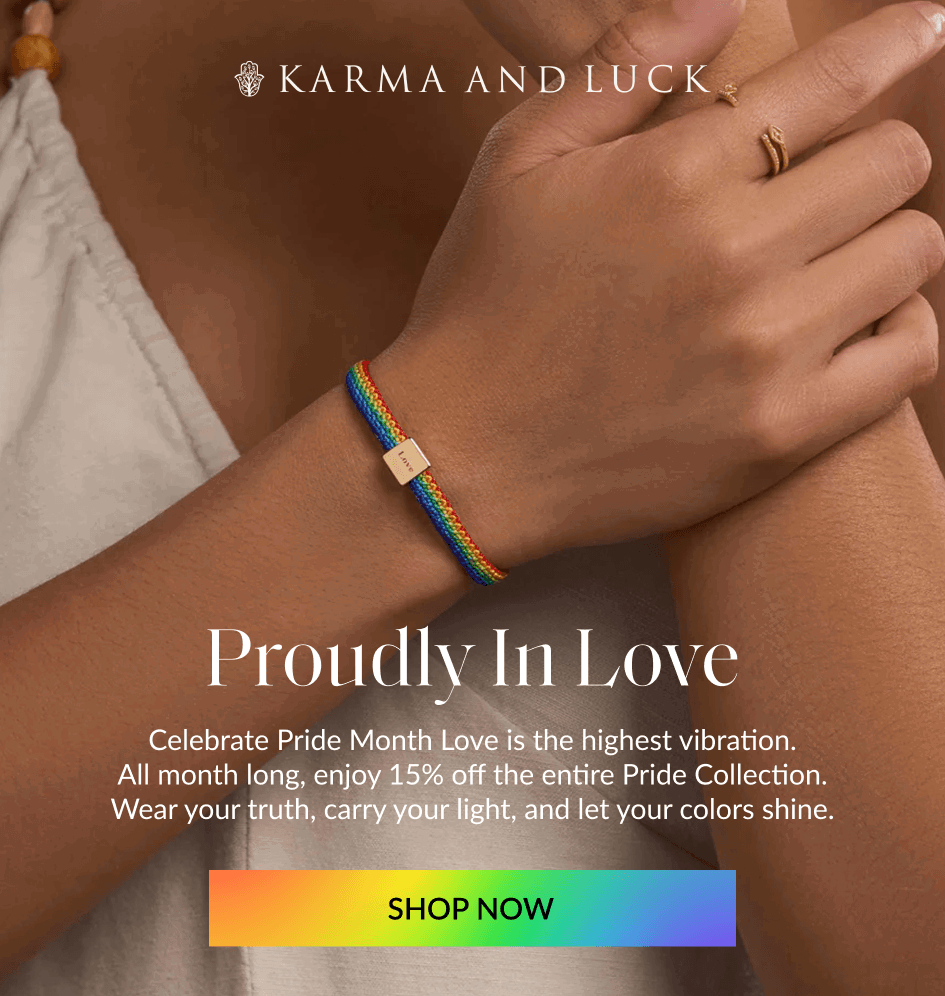Proudly In Love Celebrate Pride Month Love is the highest vibration. All month long, enjoy 15% off the entire Pride Collection. Wear your truth, carry your light, and let your colors shine. SHOP NOW