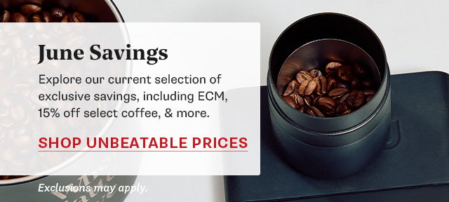 June Savings [SHOP UNBEATABLE PRICES] 