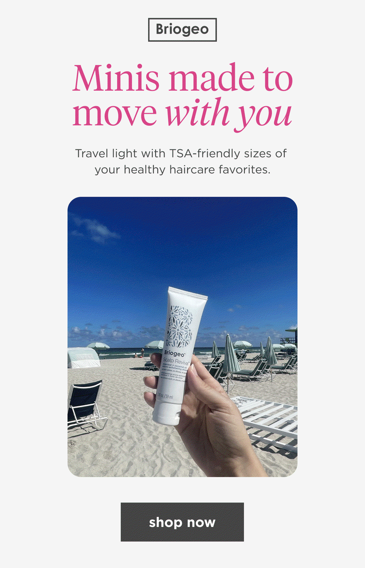 Travel light with TSA-friendly sizes of your healthy haircare favorites. 