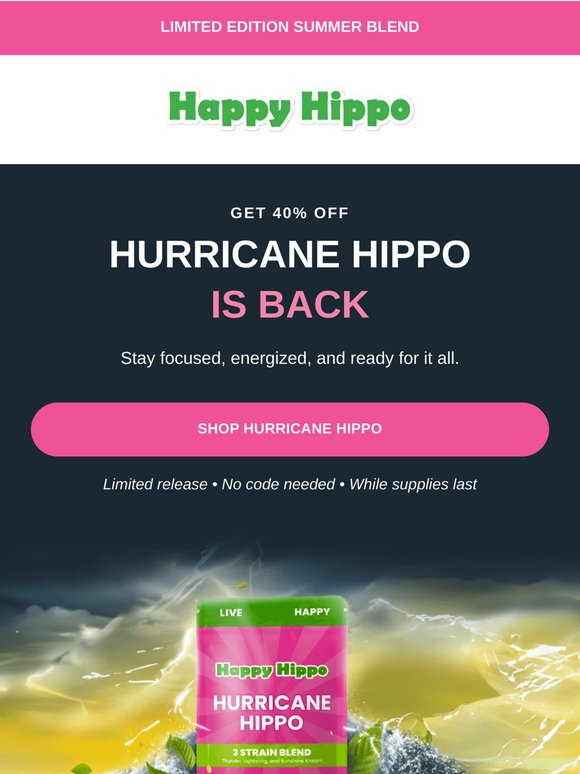 40% Off 🌪️ Hurricane Hippo is Back