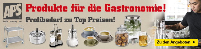 APS: Produkte für die Gastronomie zu Top-Preisen