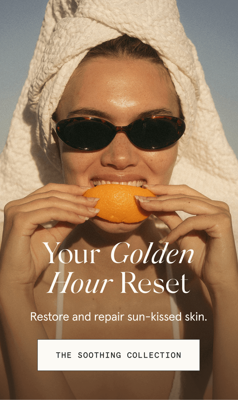 Your Golden Hour Reset - Restore and repair sun-kissed skin. [THE SOOTHING COLLECTION]
