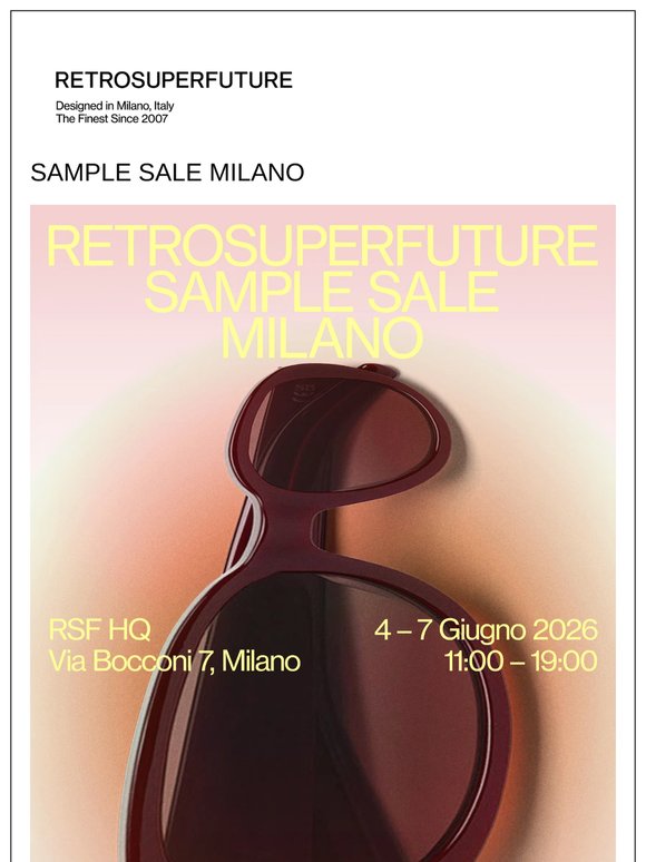 RETROSUPERFUTURE SAMPLE SALE MILANO