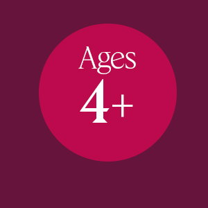 Ages 4+