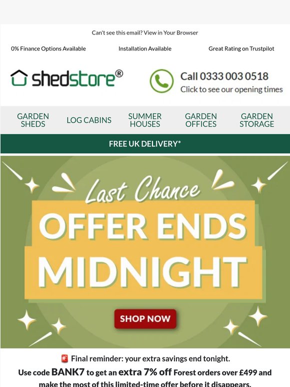 Offer ending TONIGHT- Extra 7% off Forest orders