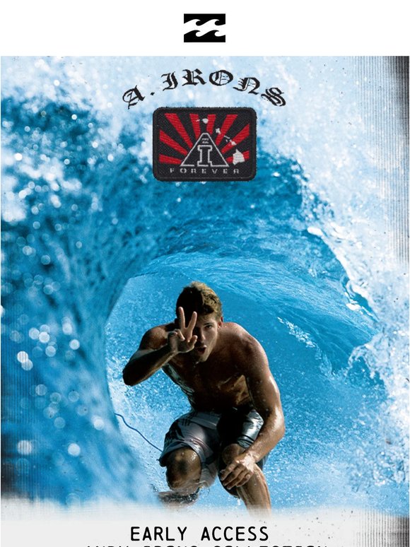 Member Exclusive: Billabong x Andy Irons signature collection.