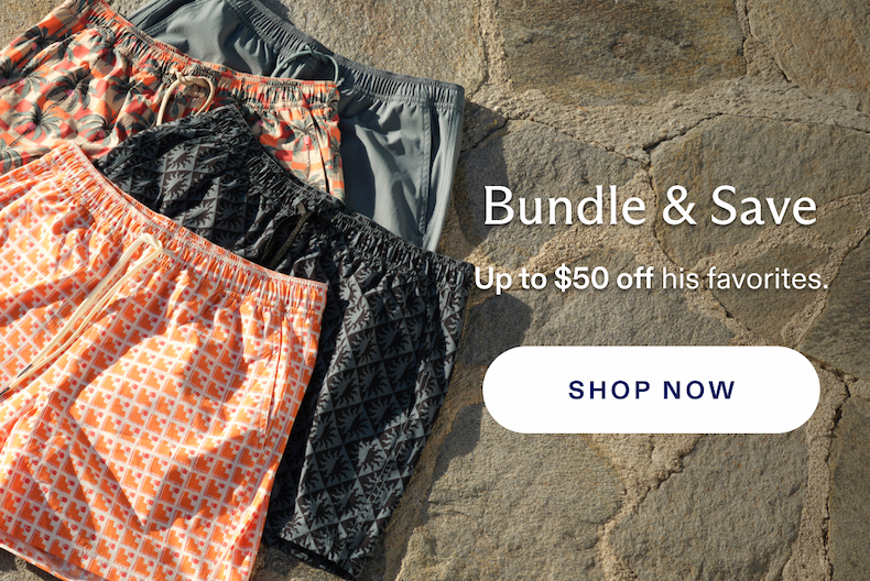 Bundle & Save Up to $50 off his favorites. SHOP NOW