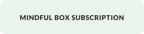 Mindful Box Subscription