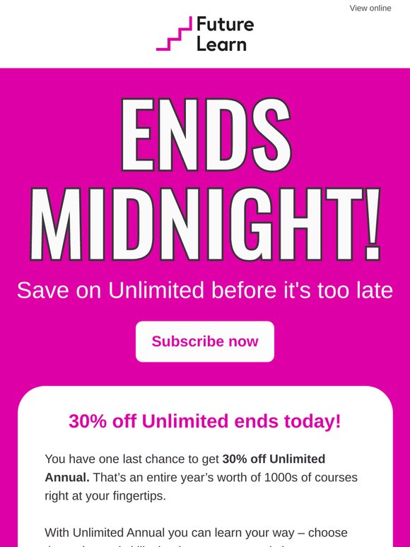 FINAL CALL: 30% off Unlimited ends midnight
