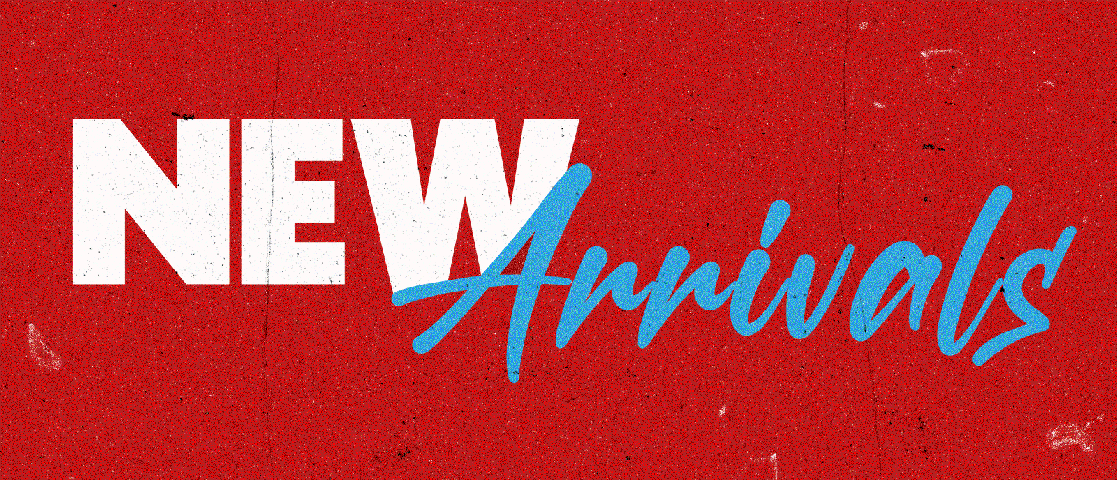 SHOP NEW ARRIVALS