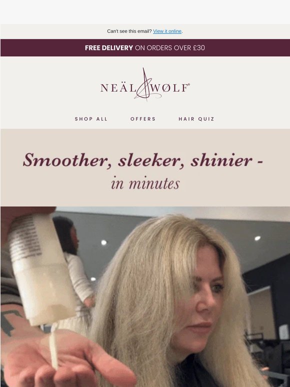 Smoother, sleeker, shinier - in minutes! ✨
