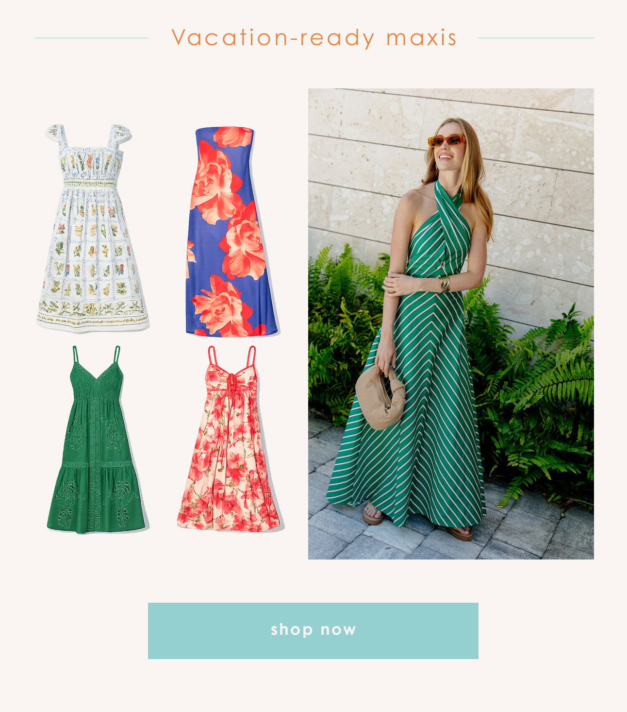 Vacation-ready maxis