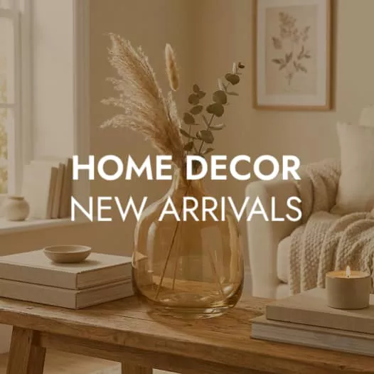 Home Decor New Arrivals