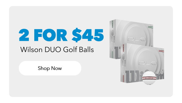 2 for $45 Wilson DUO Golf Balls | Shop Now