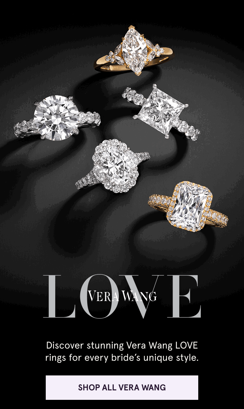 Diamond rings in various cuts. LOVE VERA WANG. Every bride’s unique style. Click here to shop all Vera Wang