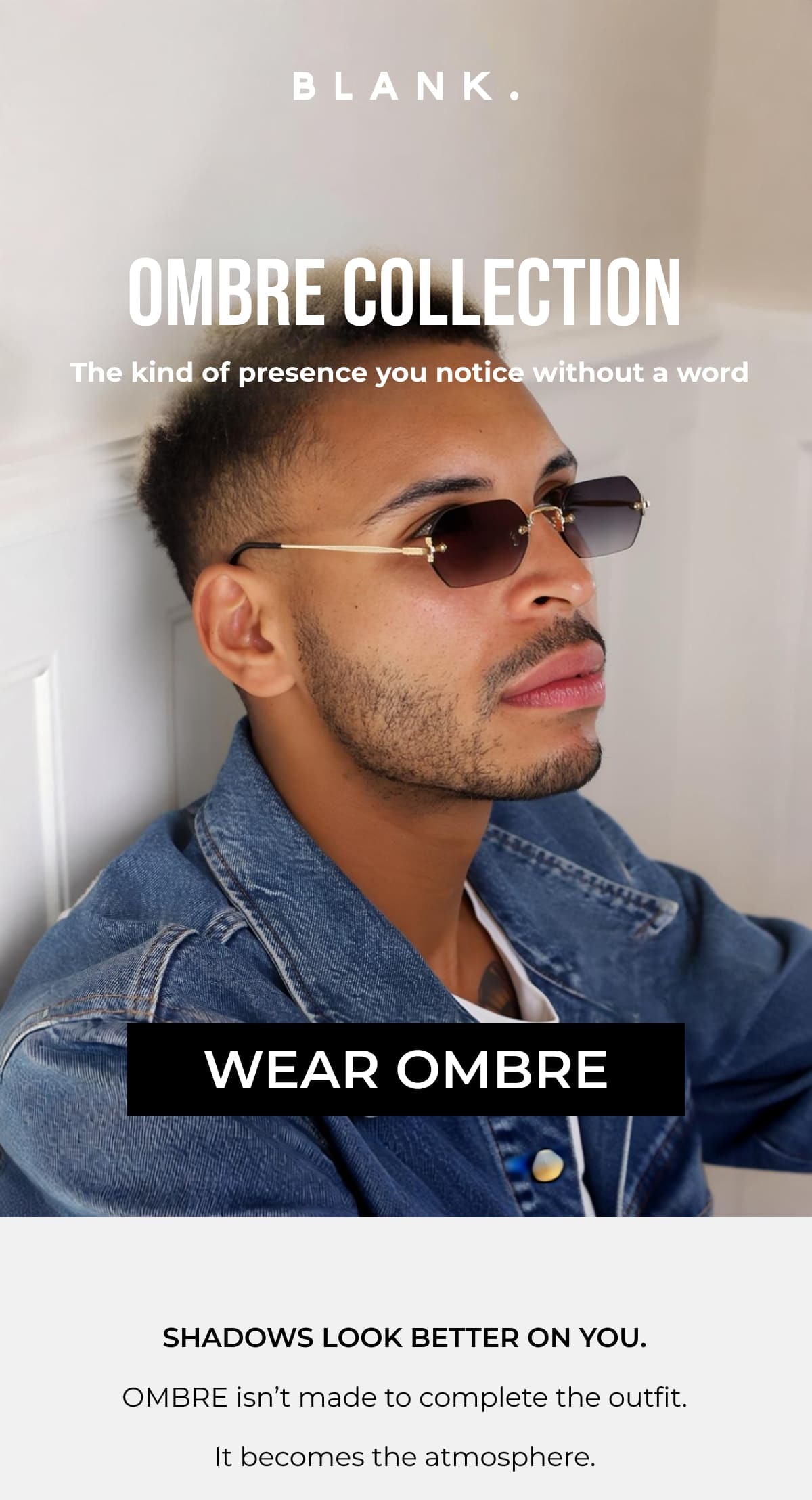OMBRE COLLECTION