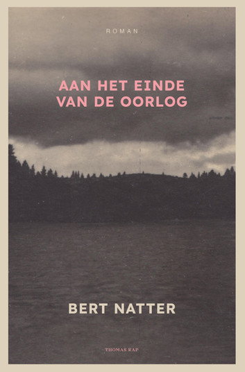Aan het einde van de oorlog door Bert Natter