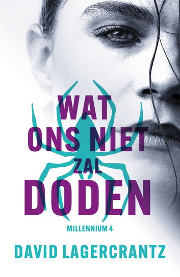 Wat ons niet zal doden door David Lagercrantz
