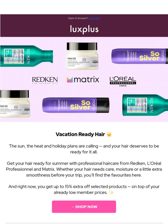 Professional haircare for your holiday ✨ up to 15% extra off