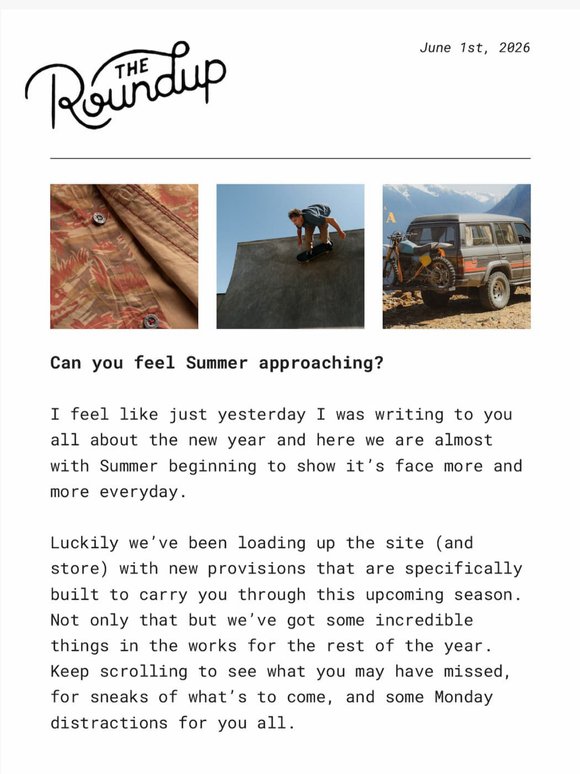 Summer Arrivals, Monday Detours, & What's To Come.
