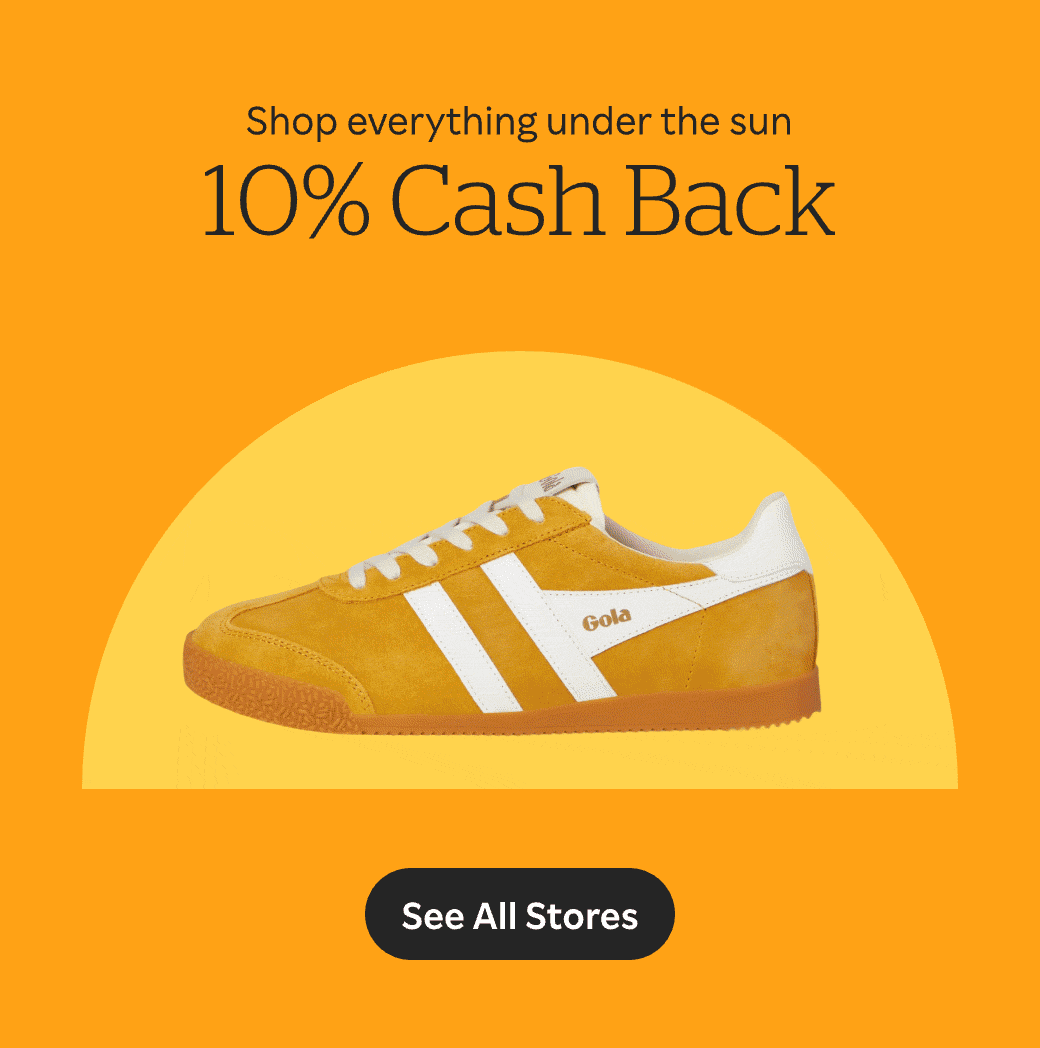 Shop everything under the sun; 10% Cash Back